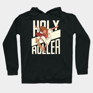 Holy Roller | Funny Skateboarding Jesus Hoodie